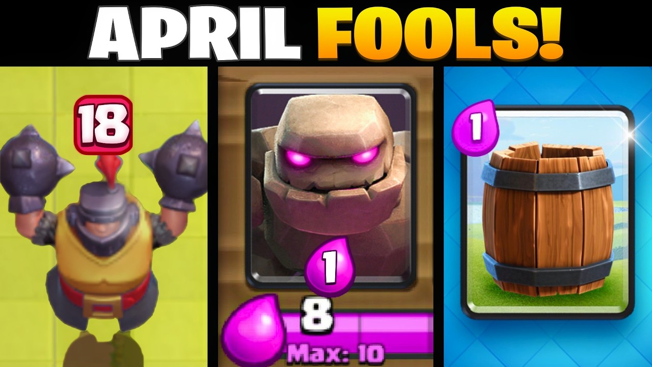 History of April Fools Pranks in Clash Royale