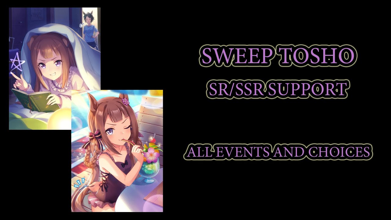 Sweep Tosho SR/SSR Support All Events & Choices [Uma Musume Global]