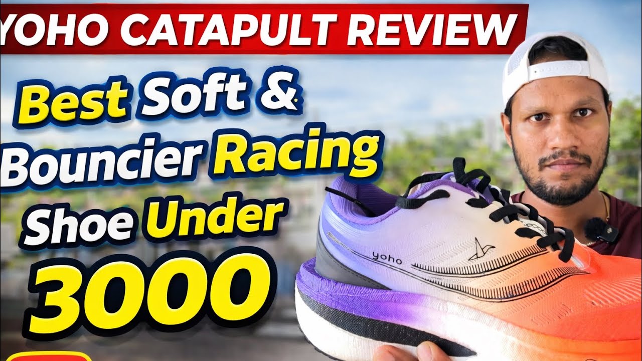 Yoho Catapult - Soft & Bouncier Racing Shoe in India Under 3000rs 