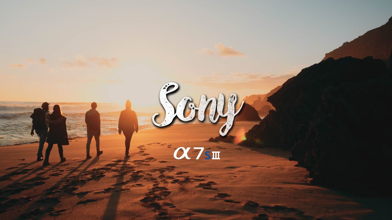 Приключенческий фильм с Sony A7S III | Первые кинематографические кадры в формате 4K