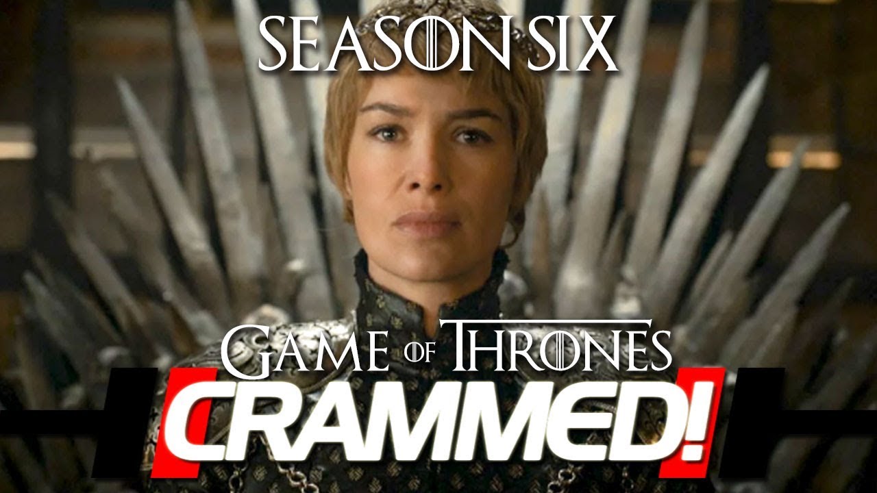 Game Of Thrones &ndash; Season 6 ULTIMATE RECAP!