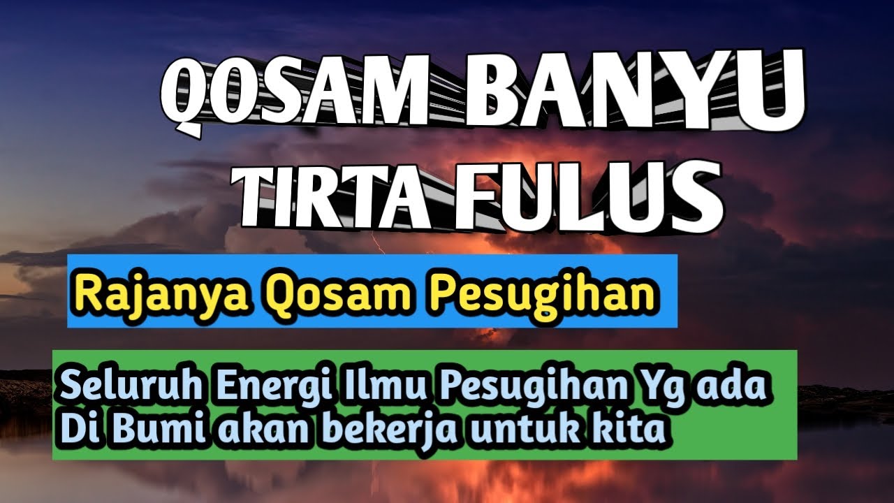 QOSAM BANYU TIRTA FULUS