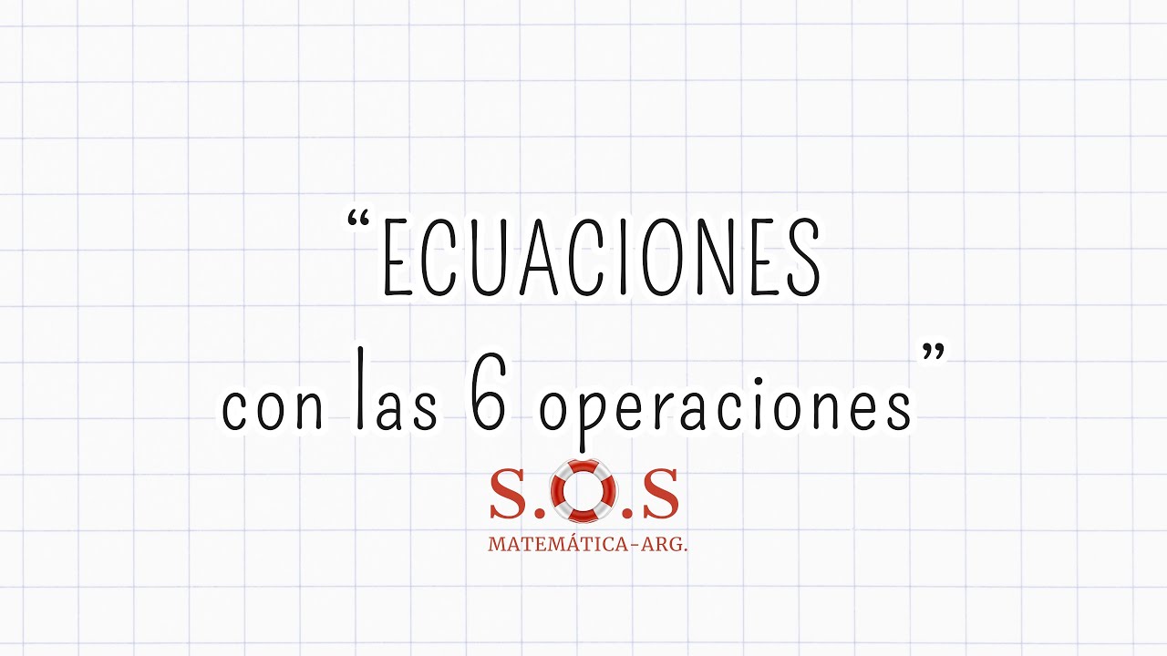 Cómo Resolver Ecuaciones PASO A PASO  con Números Naturales