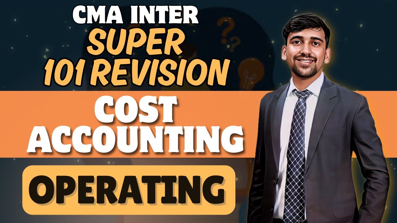 CMA Inter Revision | Operating Costing | Cost Accounting