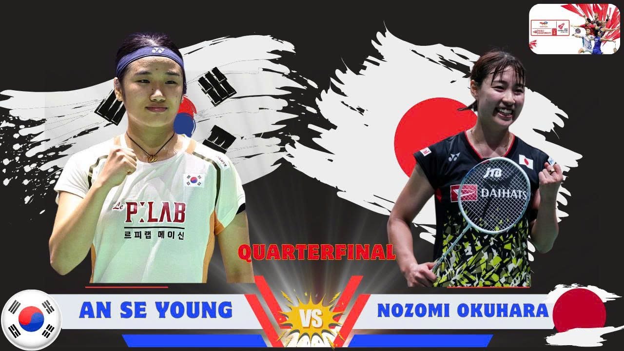 안세영 vs Nozomi 奥原希望-日本 – BWF World Championships 2023 8강 | Badminton Highlights