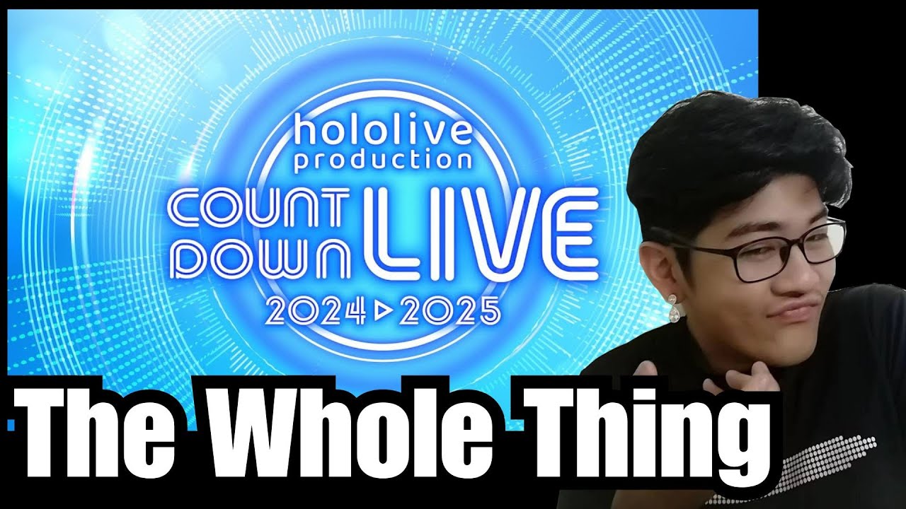 hololive production COUNTDOWN LIVE 2024▷2025 REACTION!!!! [THE WHOLE STREAM]