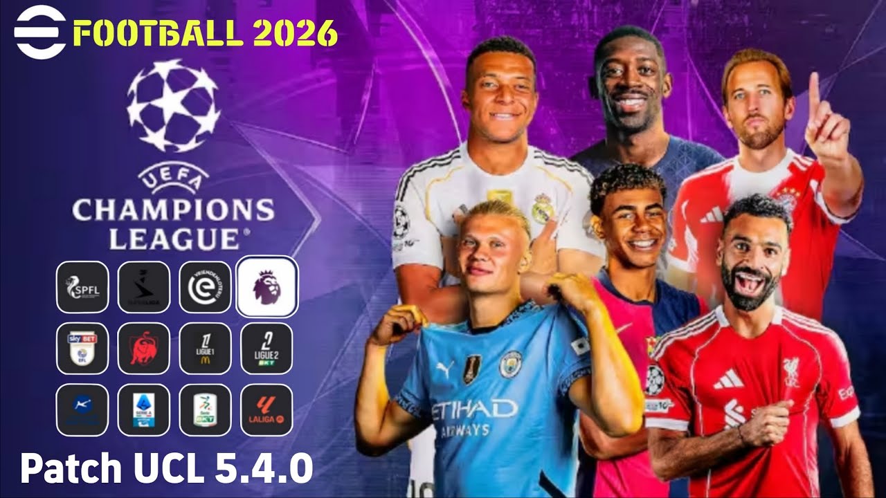 eFOOTBALL 2026 Mobile Android PATCH UCL 5.4.0 Лучшая графика Полные лицензии Комплекты формы 25/2026