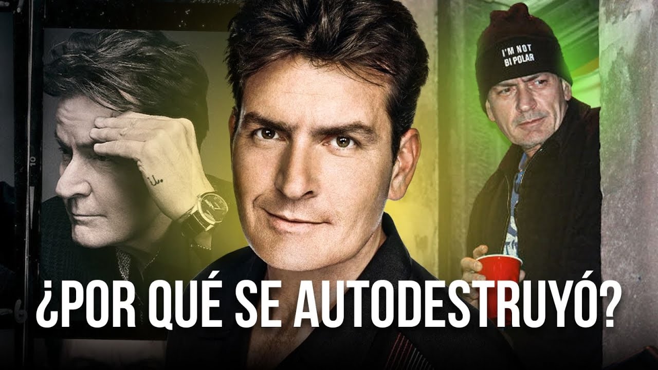 El hombre que lo tuvo TODO y lo destruyó TODO: análisis psicológico de Charlie Sheen