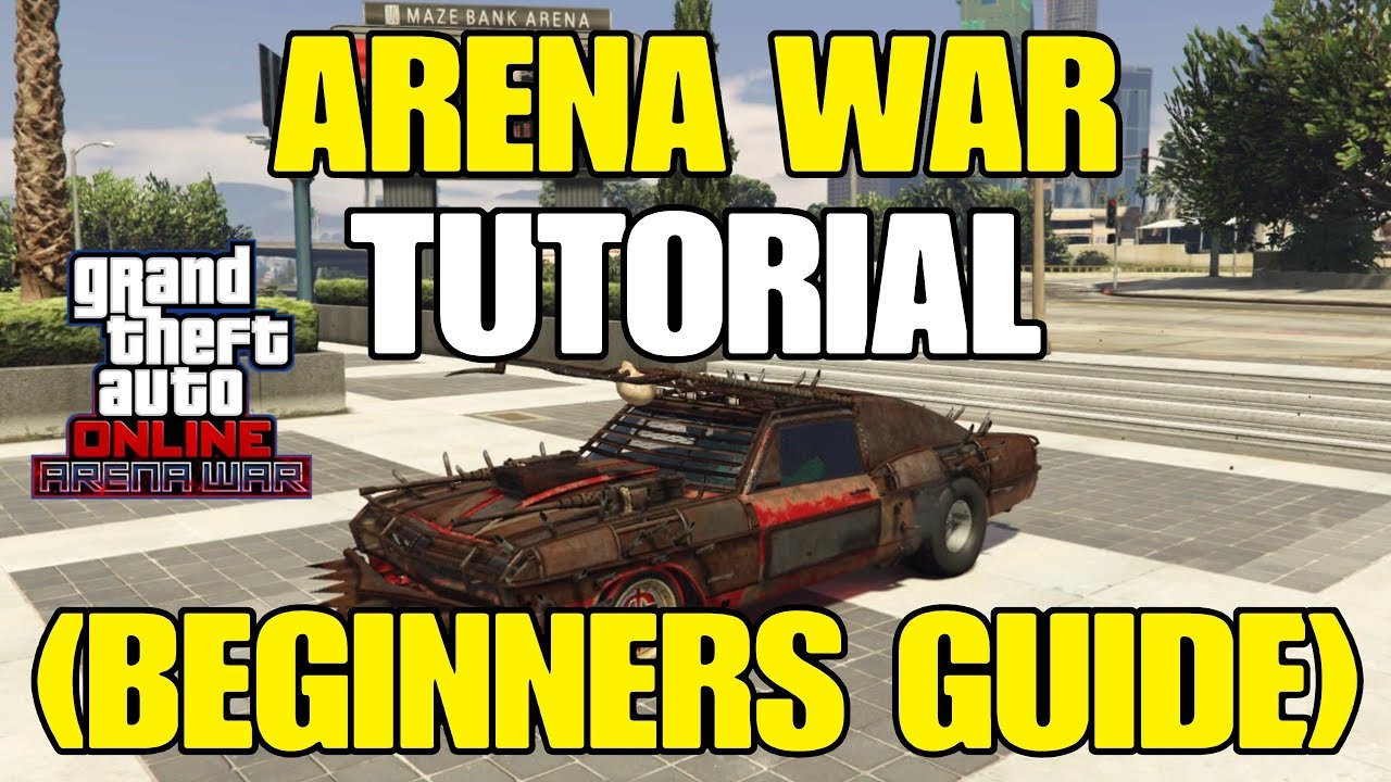 GTA Online — руководство по дополнению Arena War (руководство для начинающих) ВСЁ, что вам нужно ...
