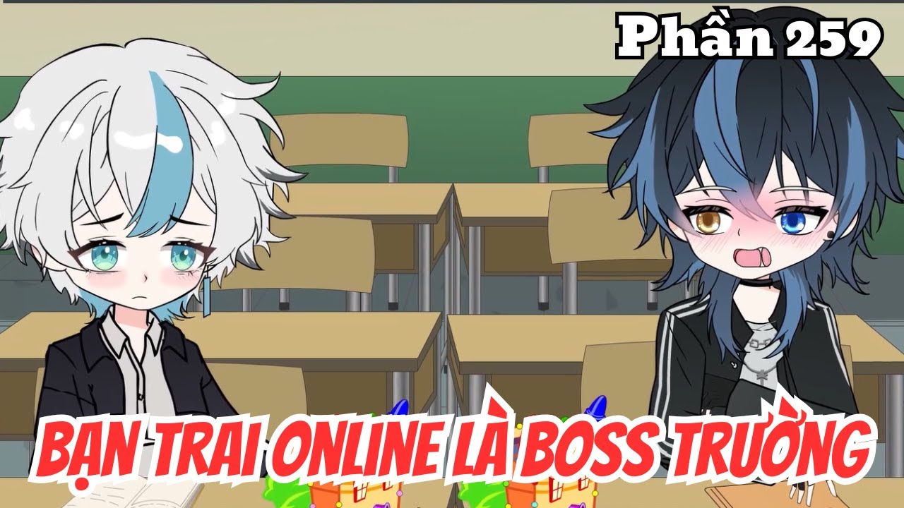Bạn Trai Online Là Boss Trường (BL) | Phần 259 | Thỏ Review