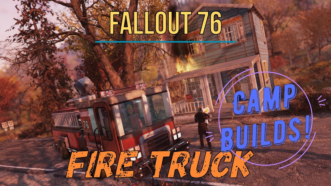 Fallout 76 Camp Build and Shelter - Fire Truck - Adventure mode