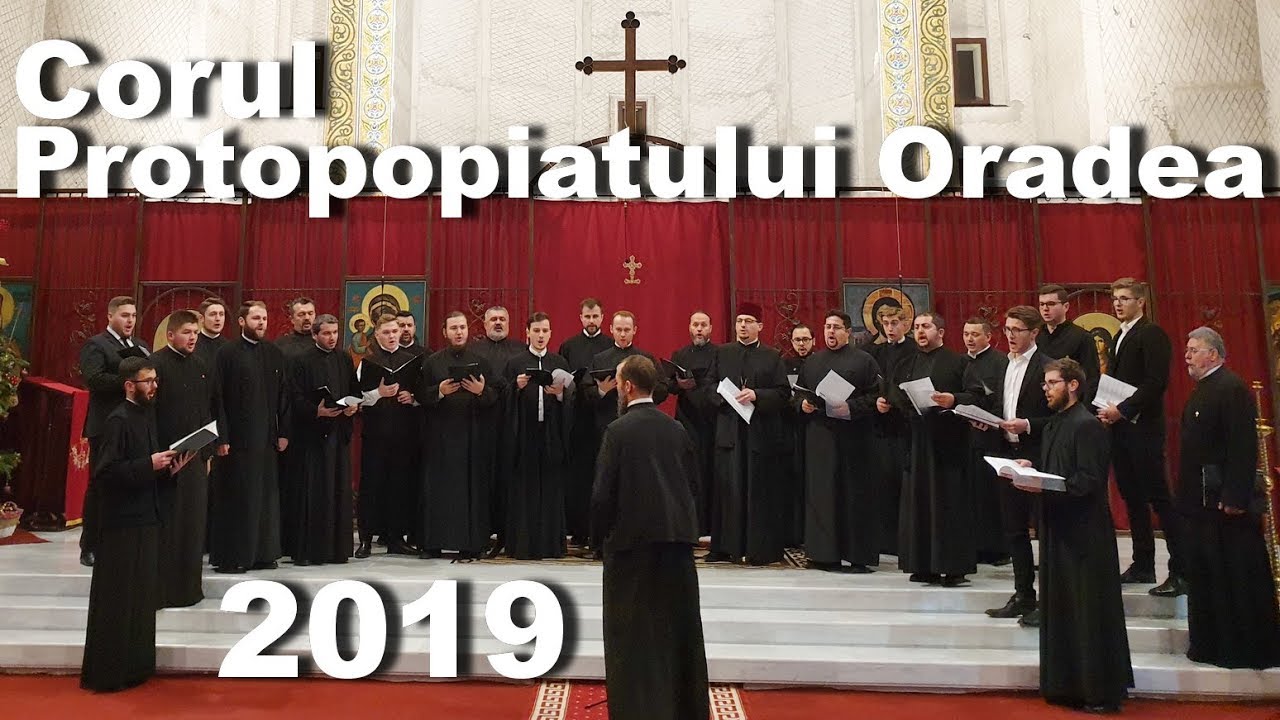 Corul Protopopiatului Ortodox Oradea - 18 Dec 2019