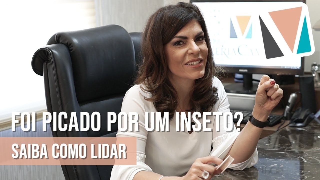 Picada de inseto | Dra. Val&eacute;ria Campos