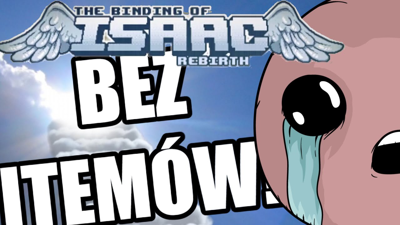 THE PURIST - Jak to zrobić? | The Binding of Isaac: Rebirth #99 [60FPS]
