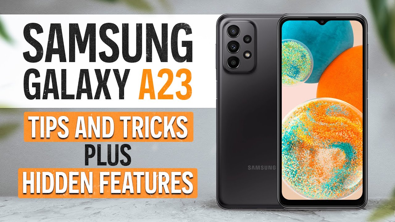 Советы и рекомендации по Samsung Galaxy A23 + скрытые функции | Galaxy A23 5G | H2TechVideos
