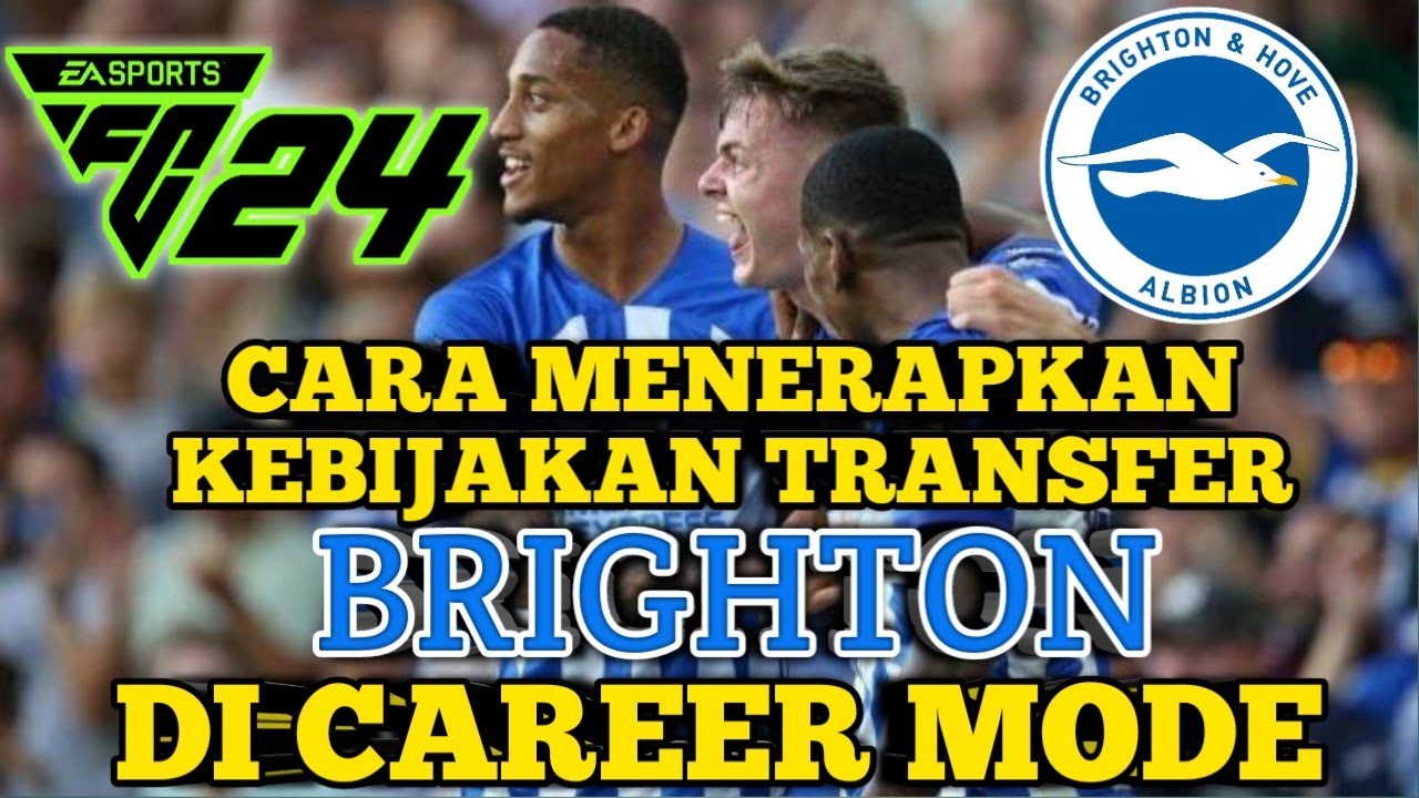 Cara menerapkan kebijakan transfer Brighton di career mode EA FC 24. EA Sports FC 24 | Ryu Go Gaming