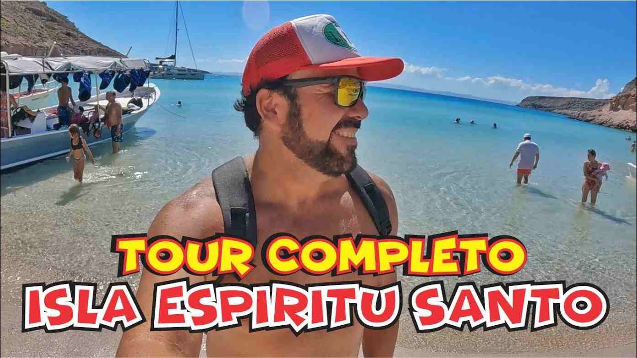 isla Espiritu Santo Tour Completo Sergio Vazquez