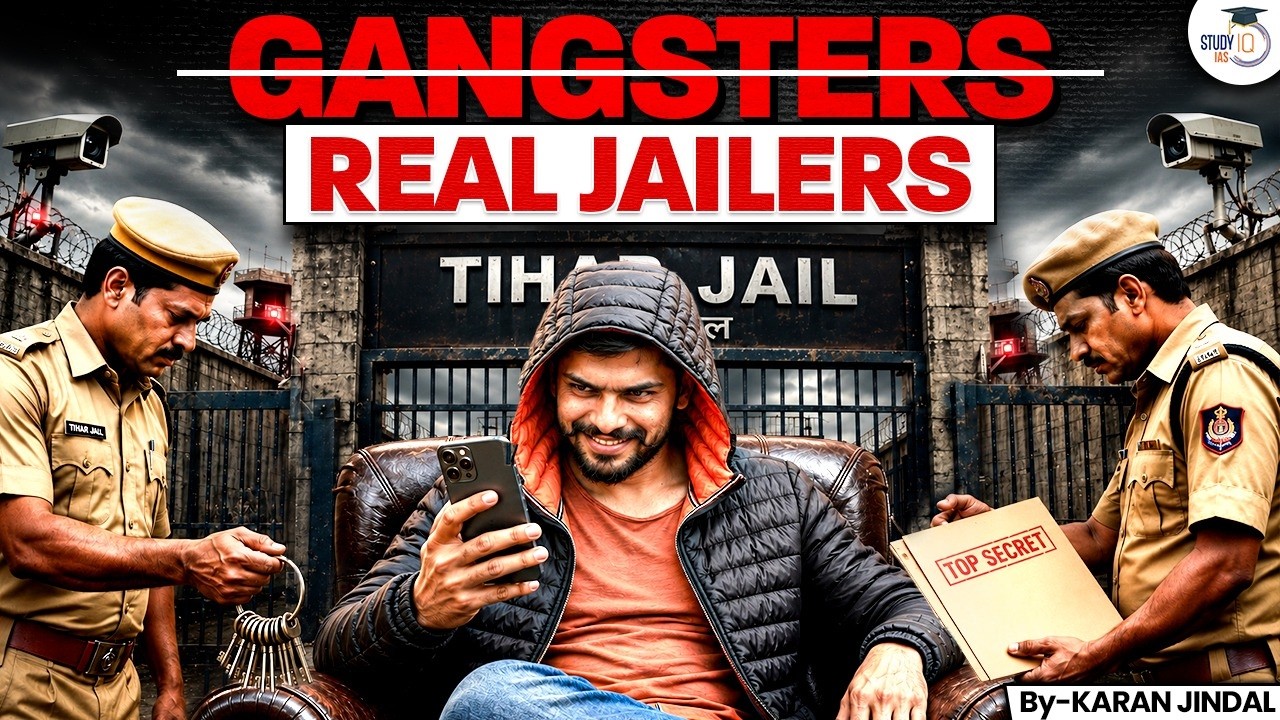 India's Jail Mafia Exposed | How Crime Syndicates Operate Behind Bars | StudyIQ IAS