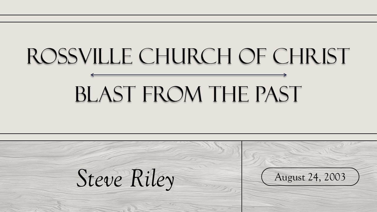 8/24/2003 Evening Service - Steve Riley