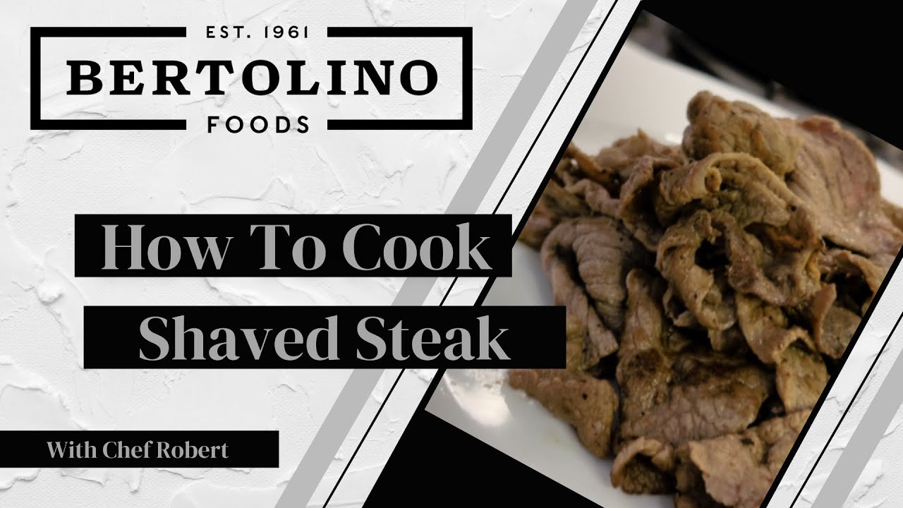 How to cook Bertolino Foods Shaved Steak