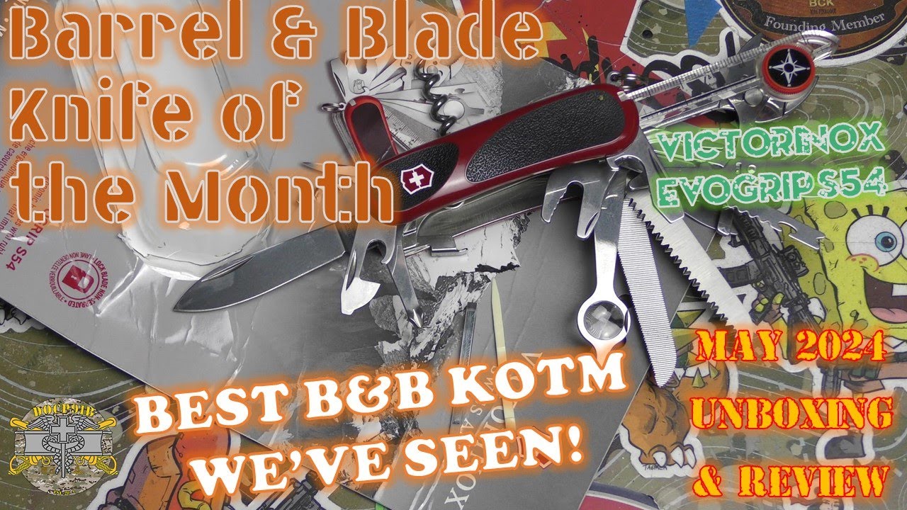 The BEST Barrel & Blade Knife of the Month so far!!! - May 2024 - Victorinox EVOGRIP S54