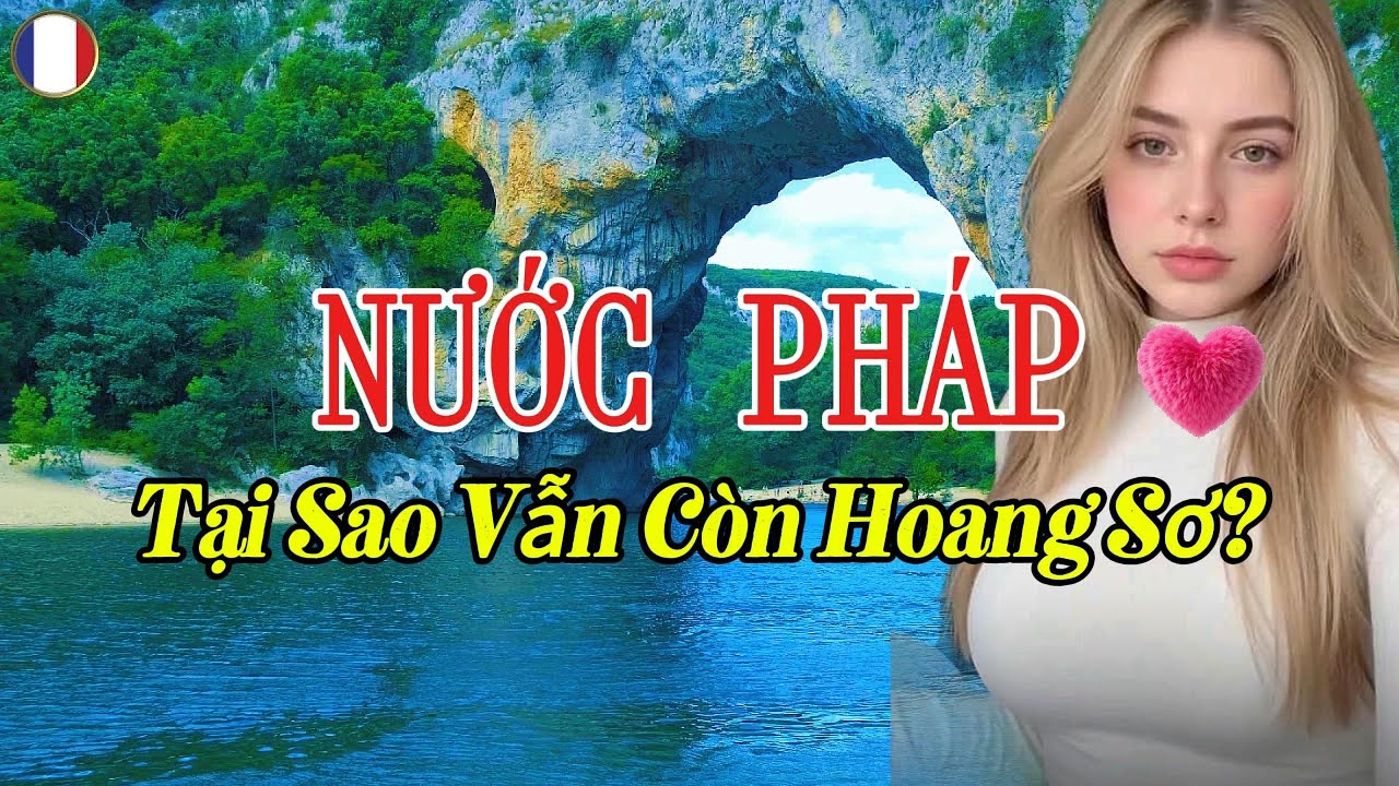 KHÁM PHÁ NƯỚC PHÁP - Bí Mật Lịch Sử Về 36 Địa Danh Nổi Tiếng Nước Pháp.