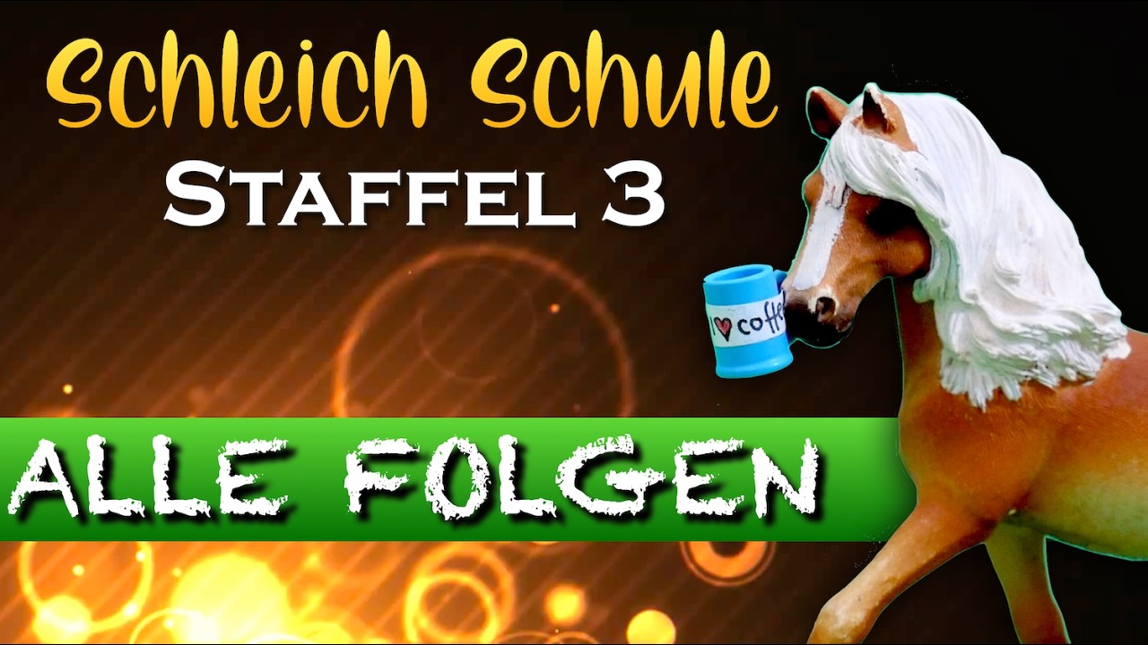 Schleich Schule, FILM😍😱ALLE FOLGEN von Staffel 3😱 (Schleich Pferde Film deutsch)
