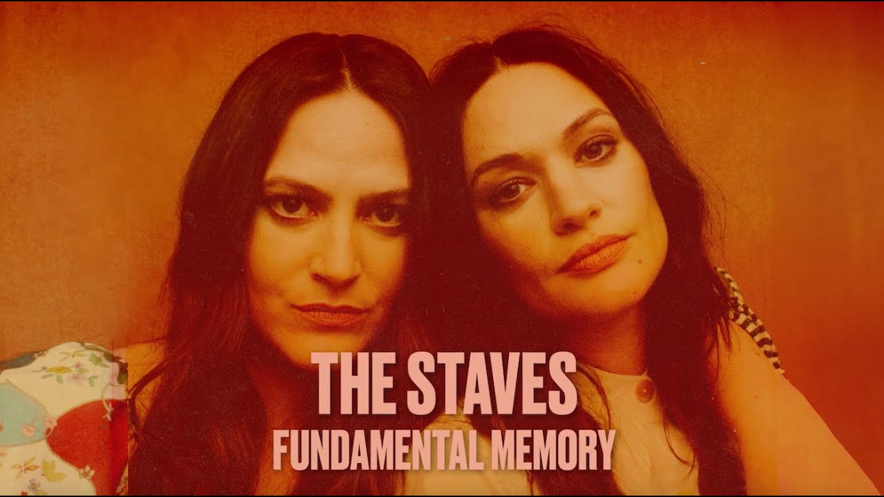 The Staves - Fundamental Memory (Lyric Video)
