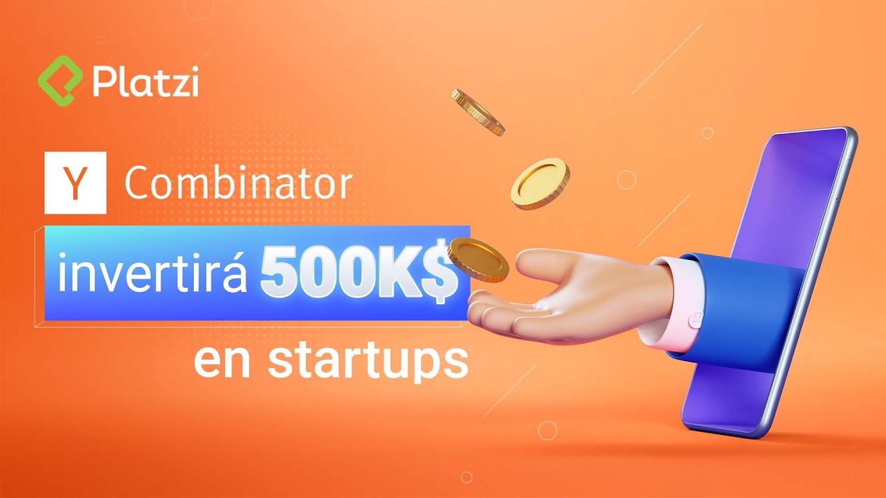 Y Combinator invertirá $500mil dólares en STARTUPS | ¿QUÉ SIGNIFICA ESTO?
