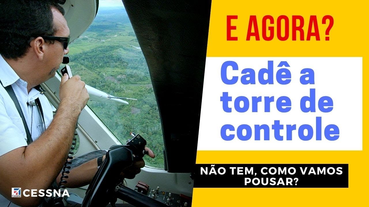 Não Tem Torre de Controle e Agora