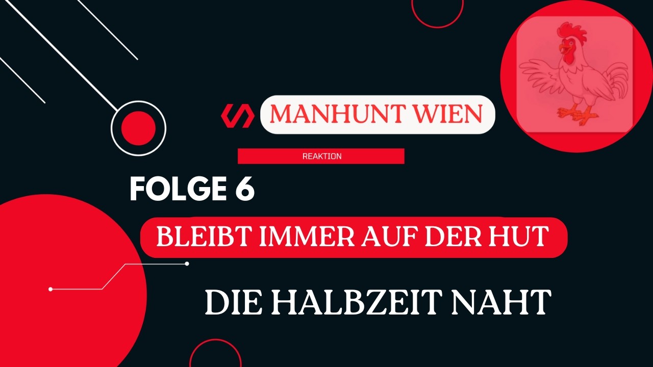 🎯 Manhunt Staffel 1 Wien Folge 6 – DIE HALBZEIT NÄHERT SICH