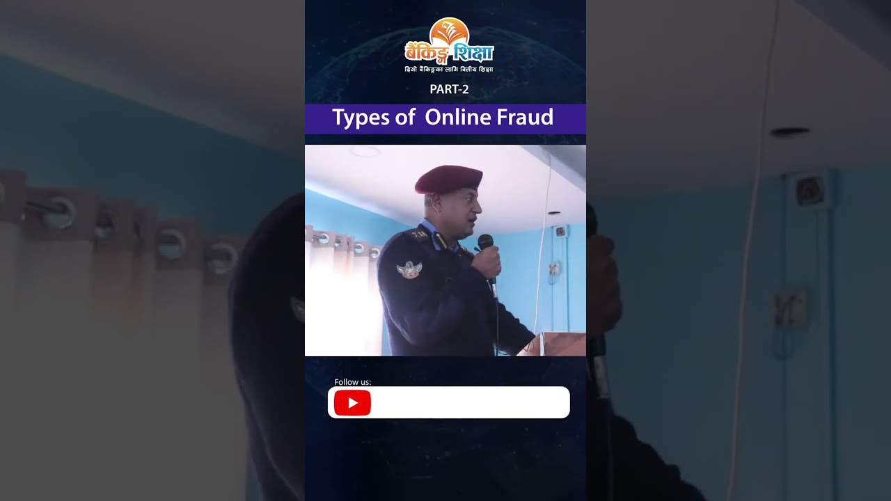 Types of Online Fraud @Bankingsikshya  @himalayatvnepal