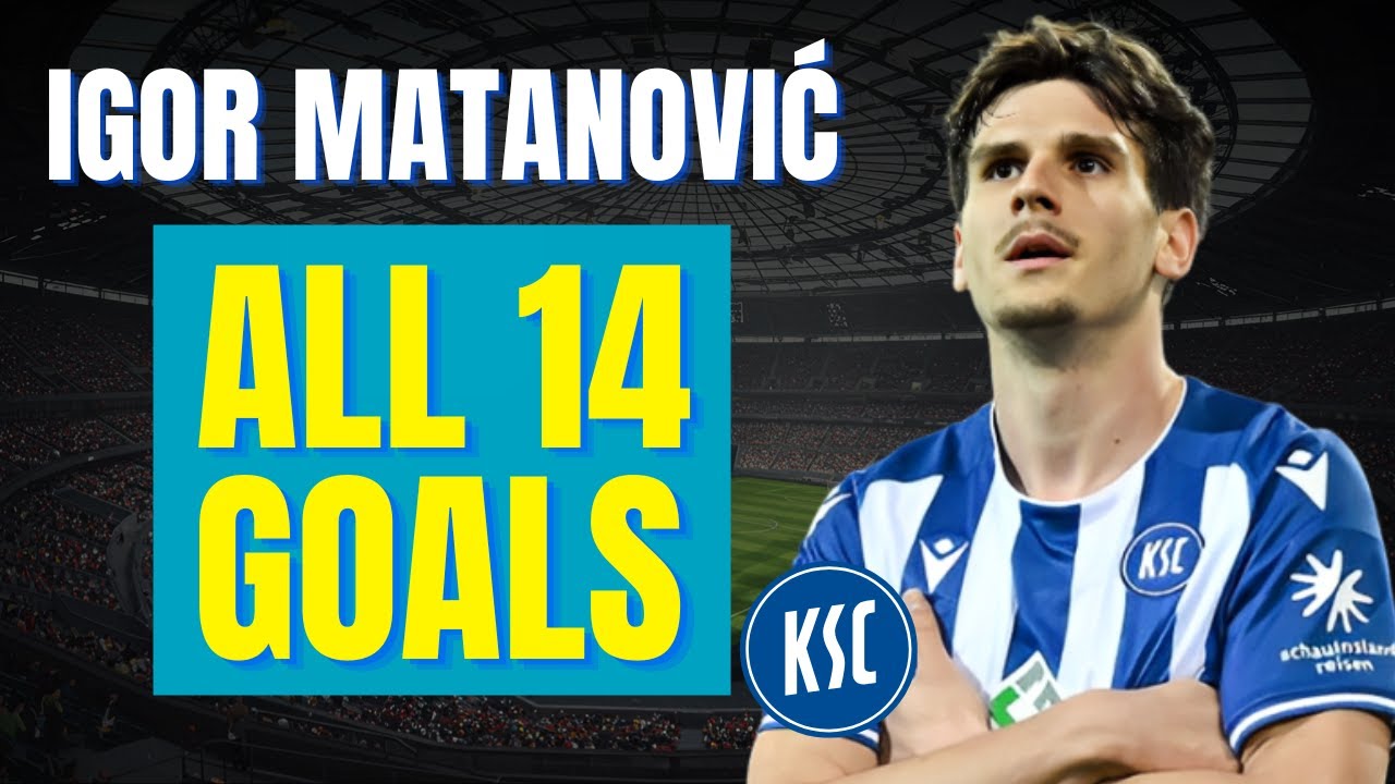 Igor Matanović - ALL 14 GOALS FOR KARLSRUHER | Skills & Highlights