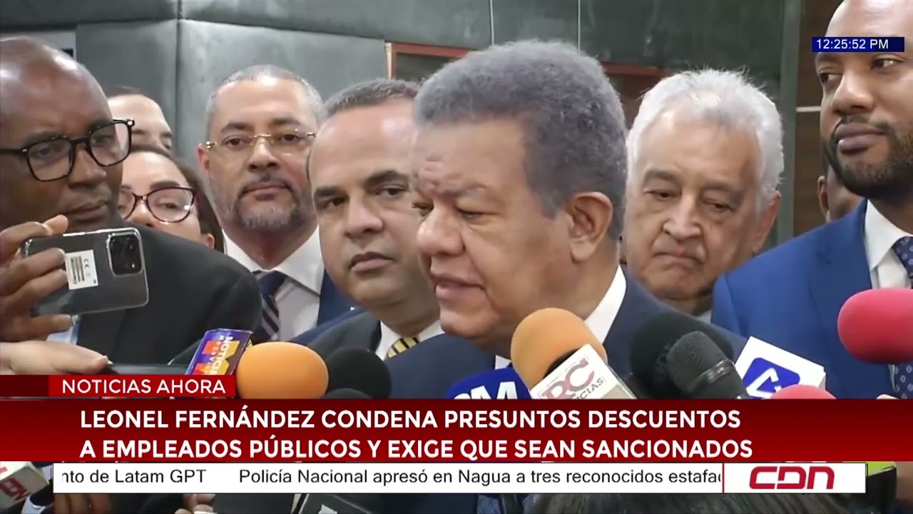 Leonel Fernández condena presuntos descuentos a empleados públicos y exige que sean sancionados