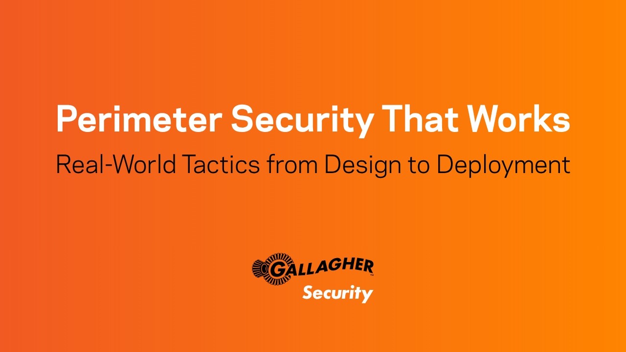 Perimeter Security That Works: Real-World Tactics from Design to Deployment