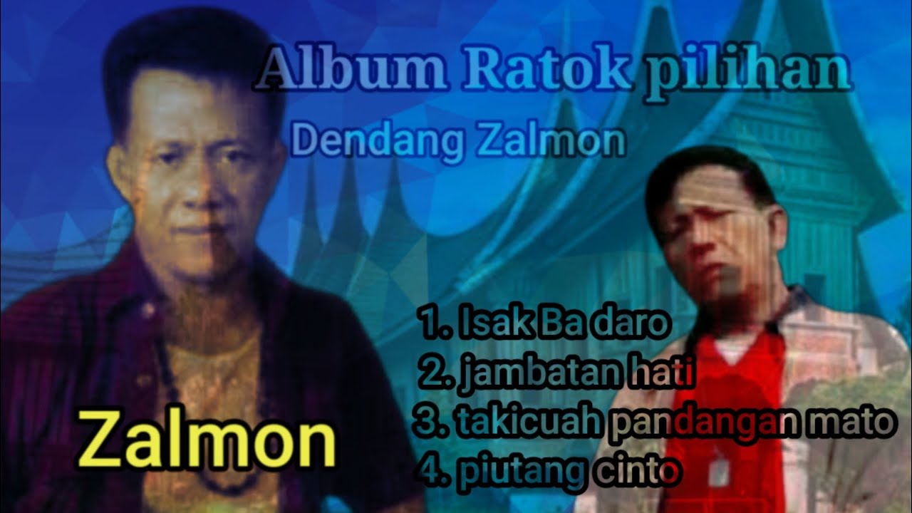album zalmon full//Lagu Ratok Pilihan// Zalmon
