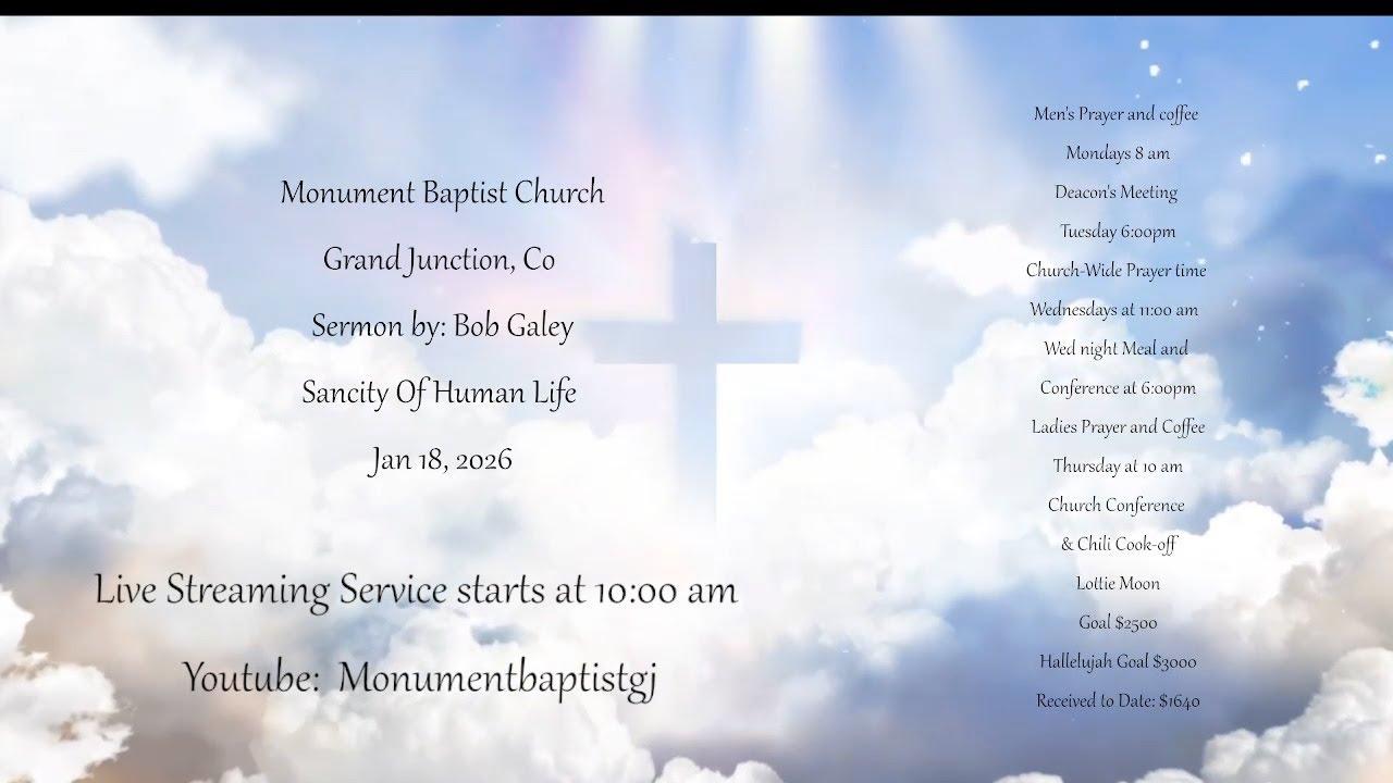 Message:  Sanctity Of Human Life Jan 18, 2026