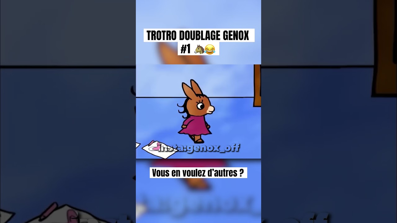 TROTRO DOUBLAGE GENOX #1 🐴😂 #doublage #genox