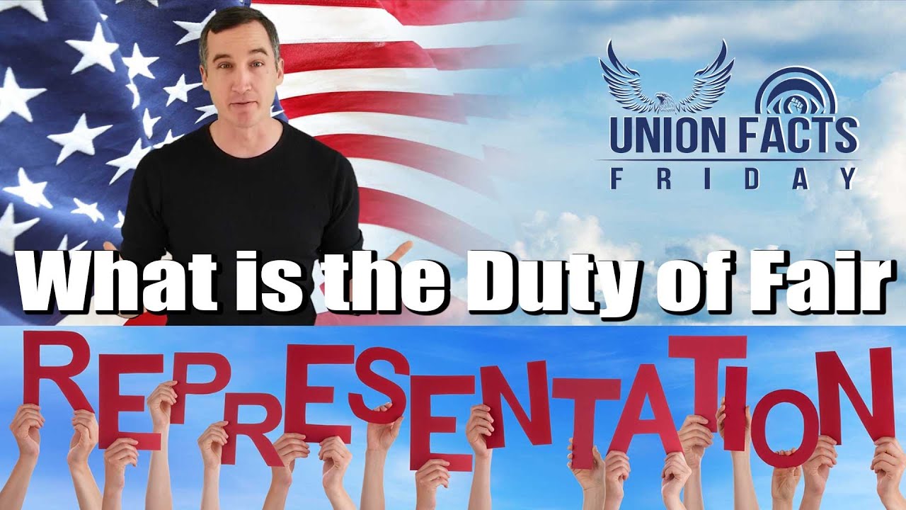 What is the Duty of Fair Representation? | Union Facts Friday Episode 19