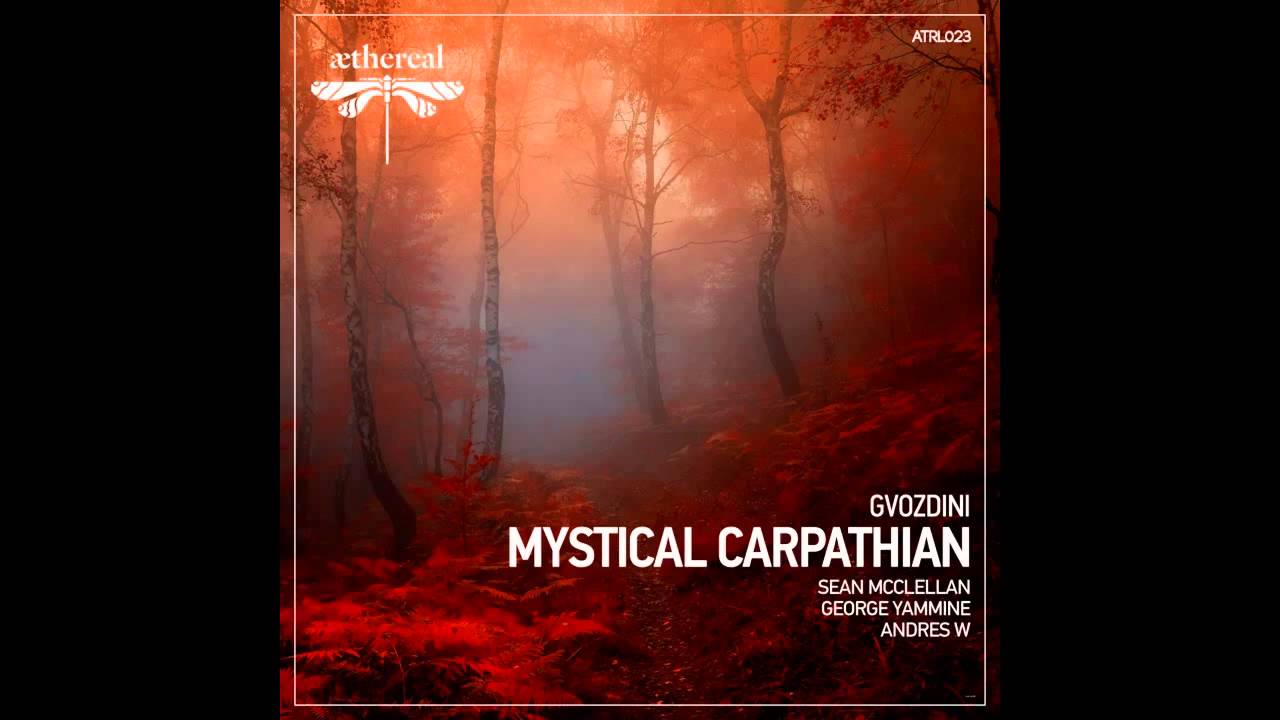 Gvozdini - Mystical Carpathian (Original Mix)