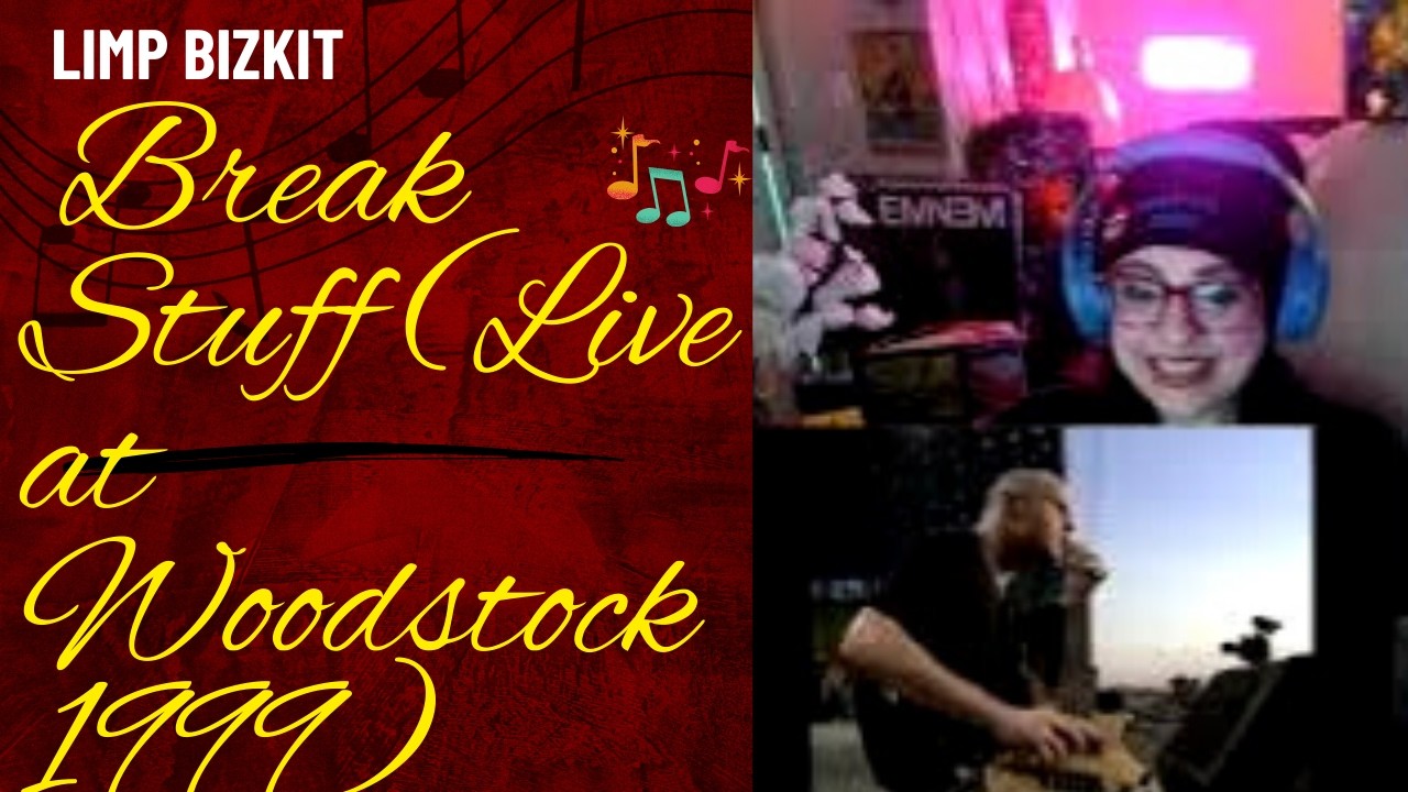Limp Bizkit - Break Stuff (Live at Woodstock 1999)  | First Reaction
