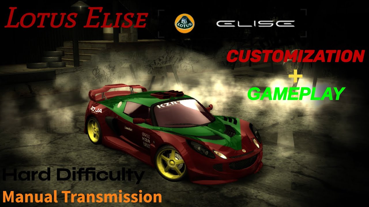 NFS Most Wanted 2005 | Elise | Customization & Gameplay | Hard Difficulty | Manual Transmission
