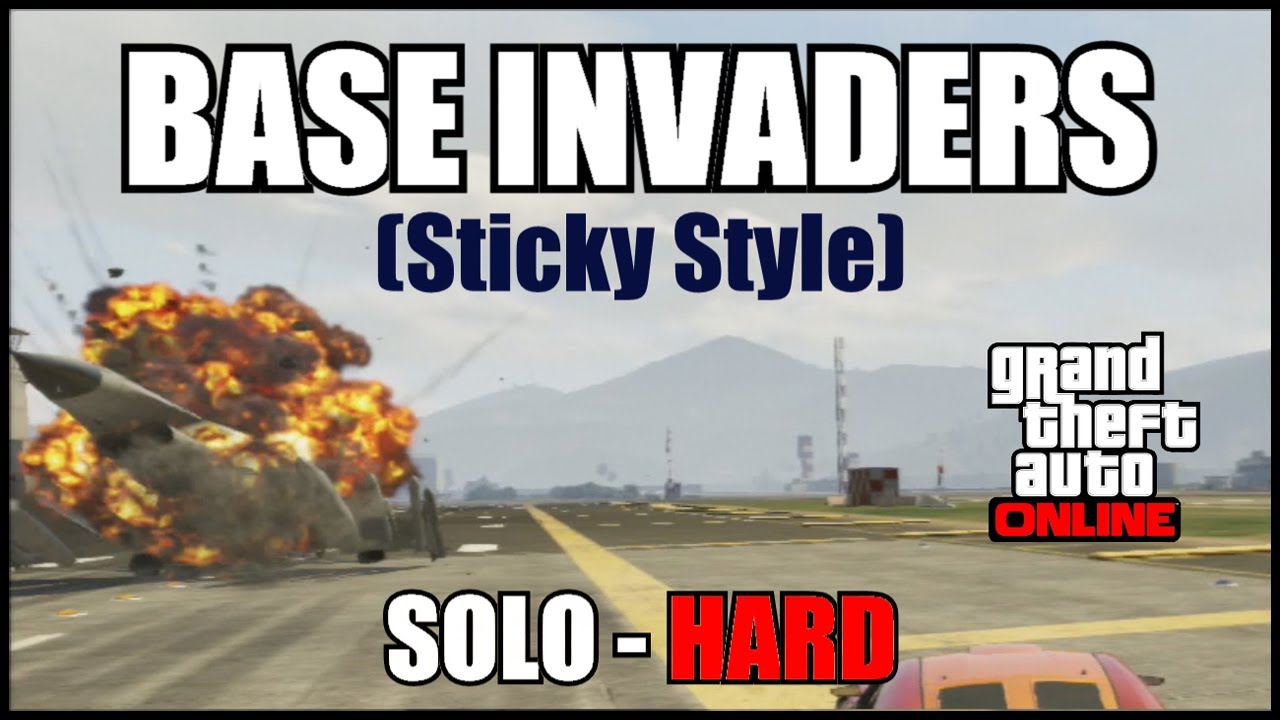 GTA V Online - Base Invaders Mission - SOLO - HARD - Sticky Style! (GTA 5) after patch 1.13
