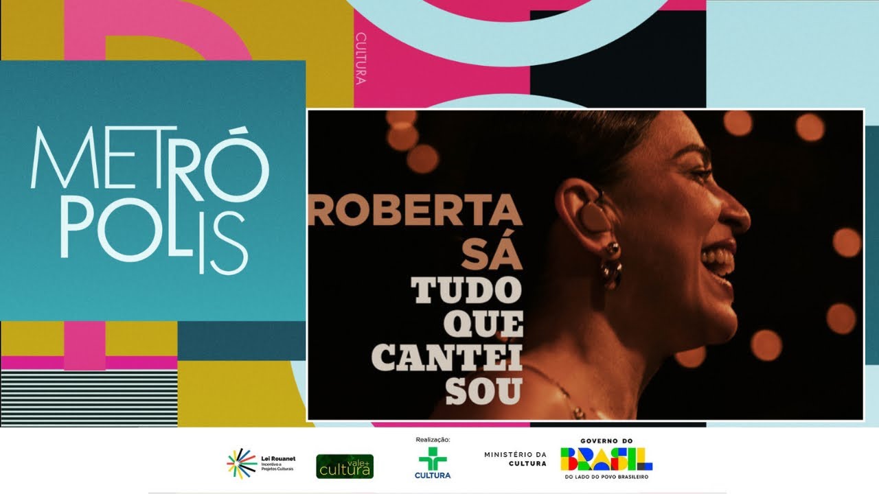 Metrópolis: Roberta Sá + mostra “Trabalho de Carnaval” + “Um dia de semana qualquer” | 16/01/2026