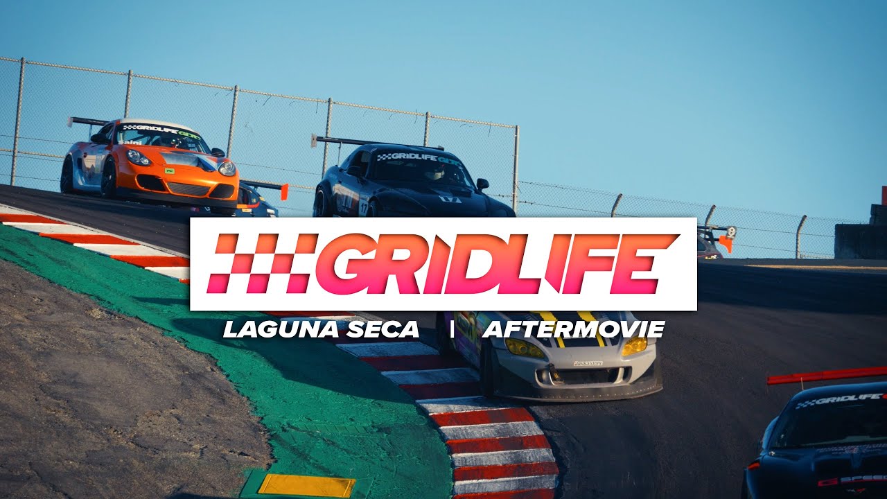 GRIDLIFE Laguna Seca - AFTER MOVIE