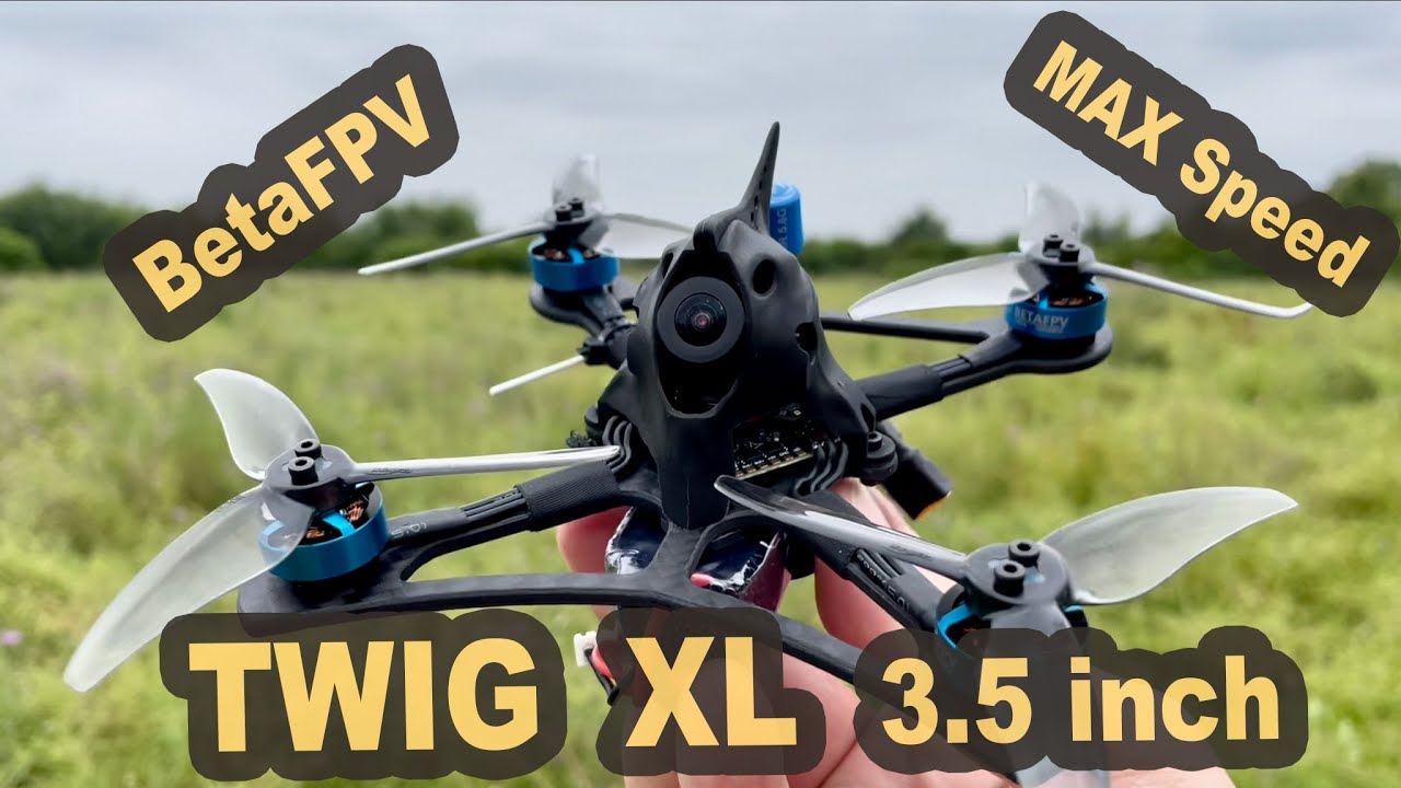 BetaFPV ExpressLRS Twig XL 2021 der schnellster 3,5 Zoll Toothpick Quad