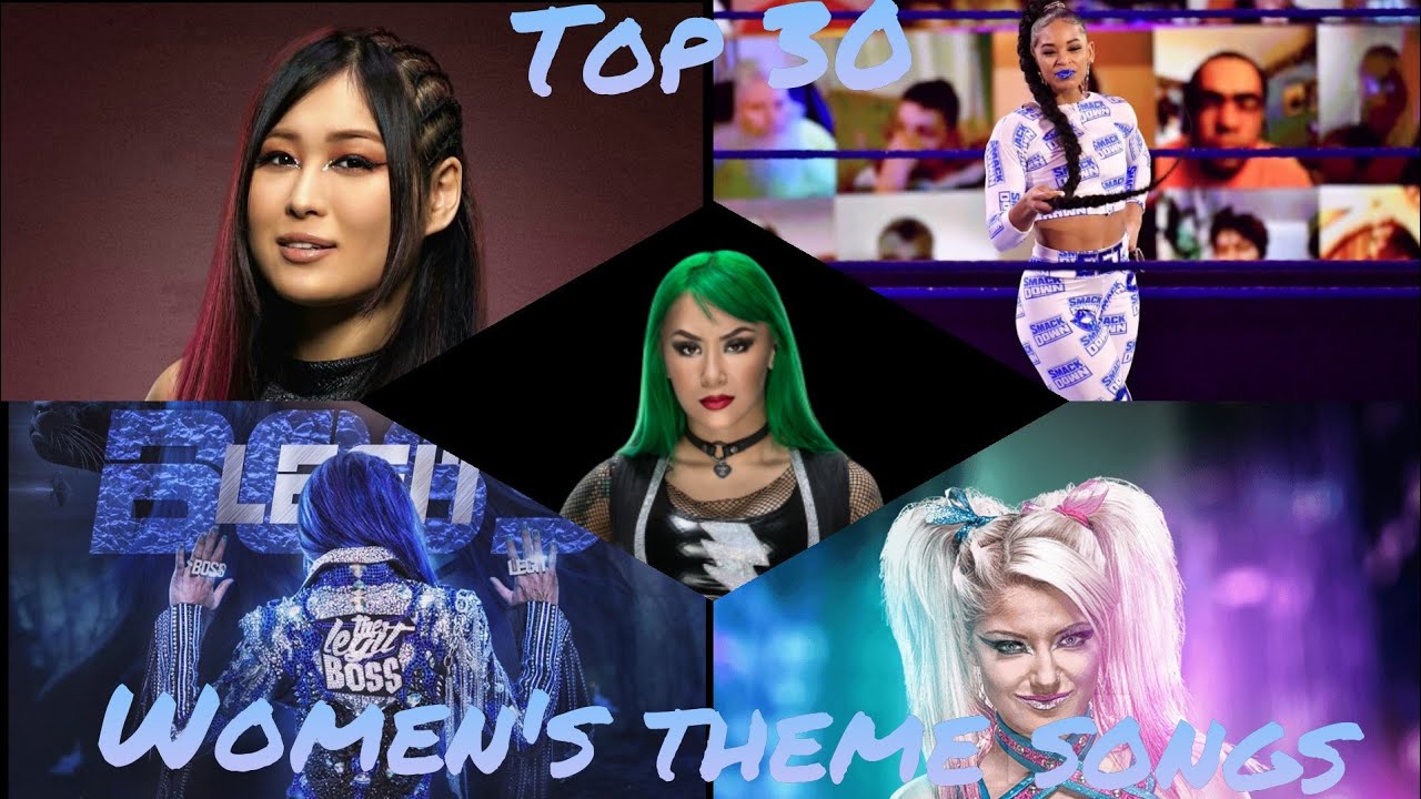 Top 30 - WWE Women's Theme Songs 2021