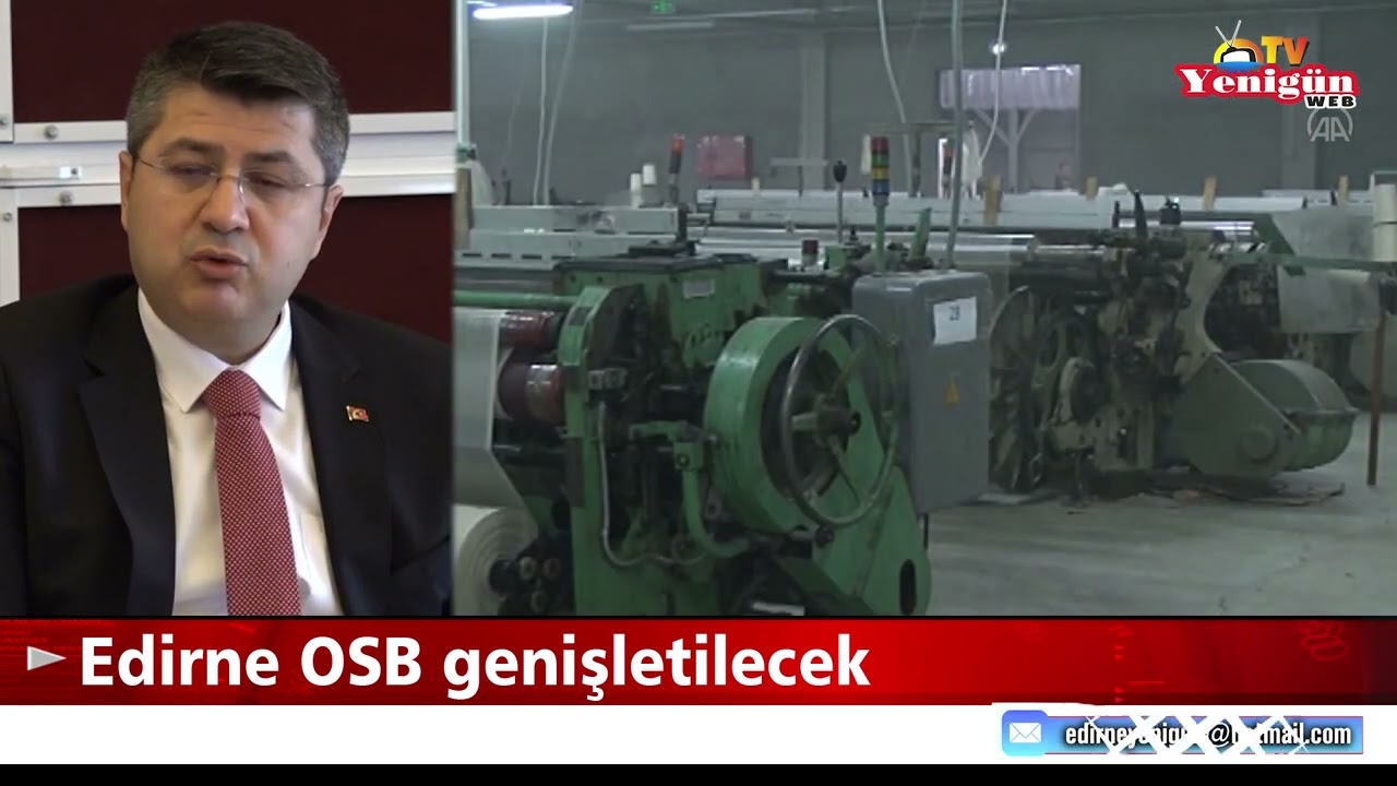 Edirne OSB genişletilecek