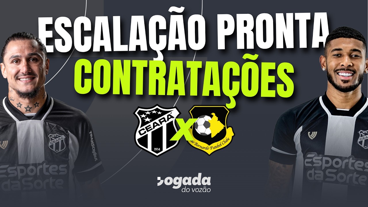 🚨 CONTRATAÇÕES NO CEARÁ? ⚽️ ESCALAÇÃO NA SÉRIE B 🏟️ TREINO ABERTO