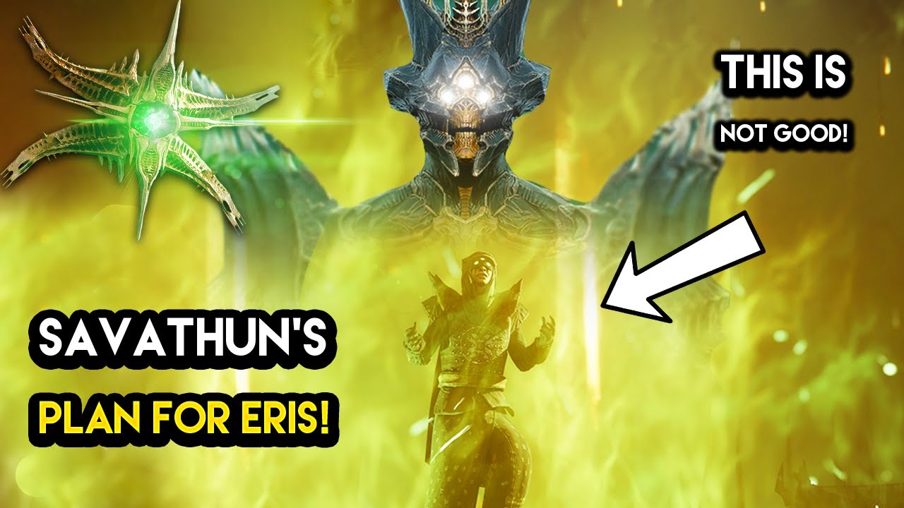 Destiny 2 - SAVATHUN'S PLAN FOR ERIS MORN! Immaru Reveals The Truth